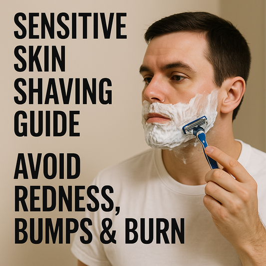 Sensitive Skin Shaving Guide: Avoid Redness, Bumps & Burn