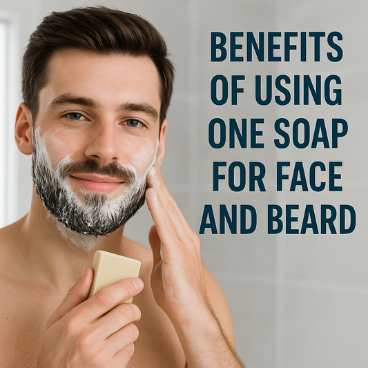 Benefits of Using One Soap for Face and Beard